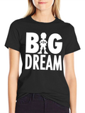 Big Dream Graphic T-Shirt - Classic Black Tee