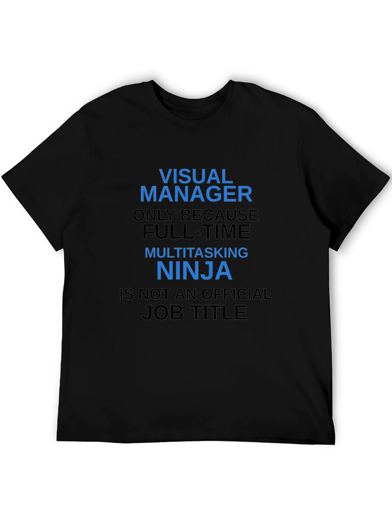 Visual Manager Ninja T-Shirt