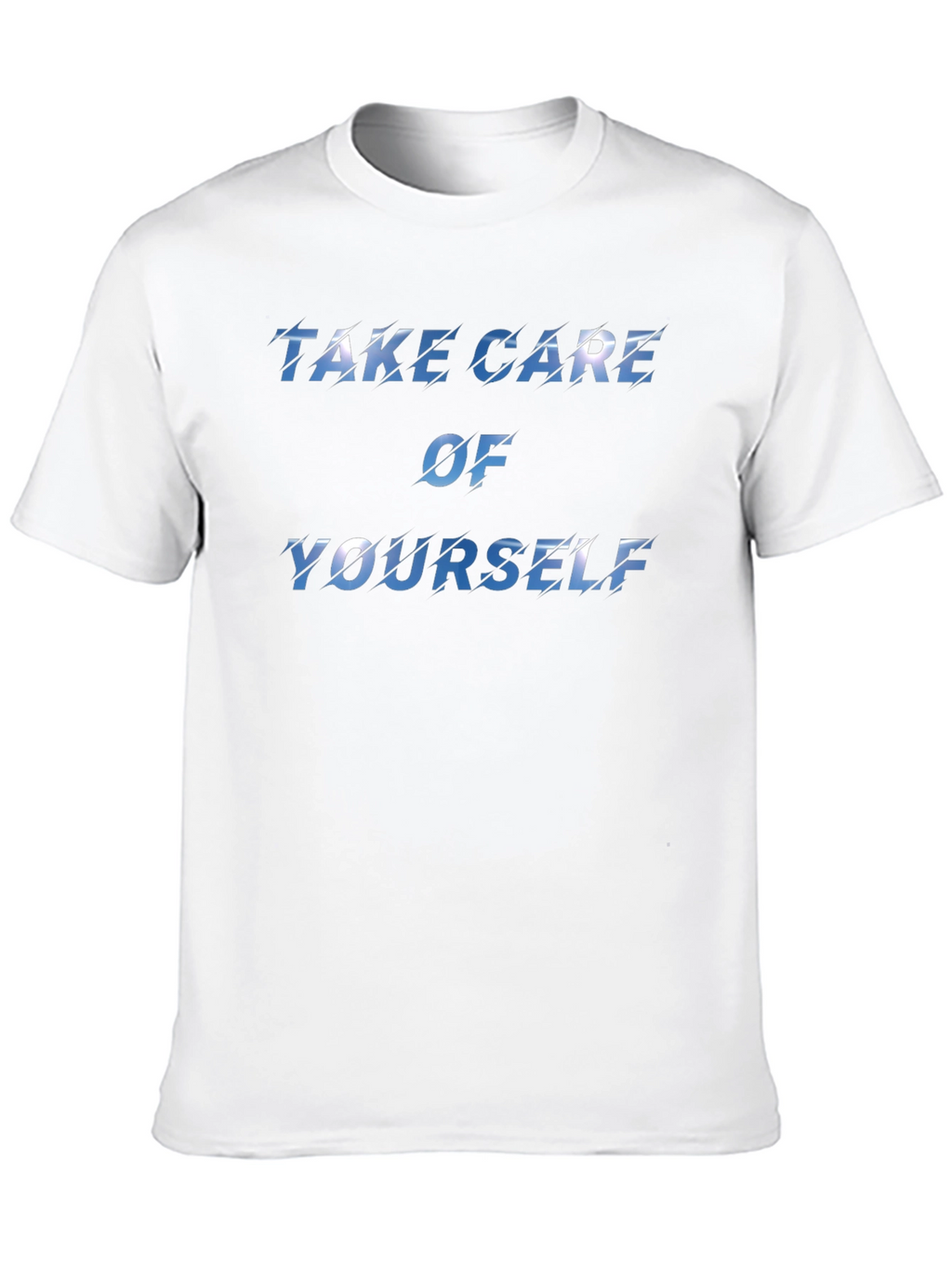 Take Care of Yourself T-Shirt