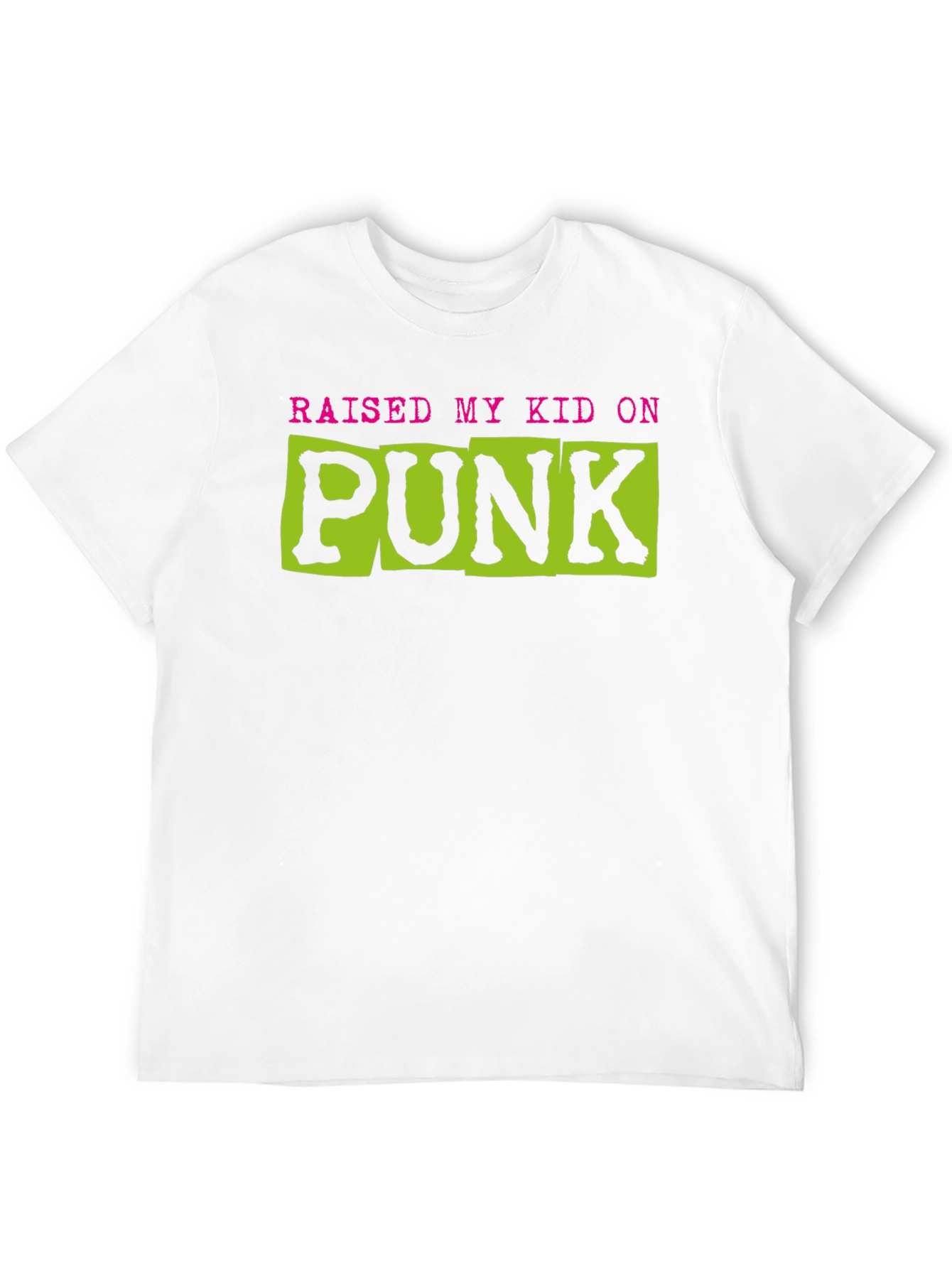 Raised My Kid On Punk Graphic Tee