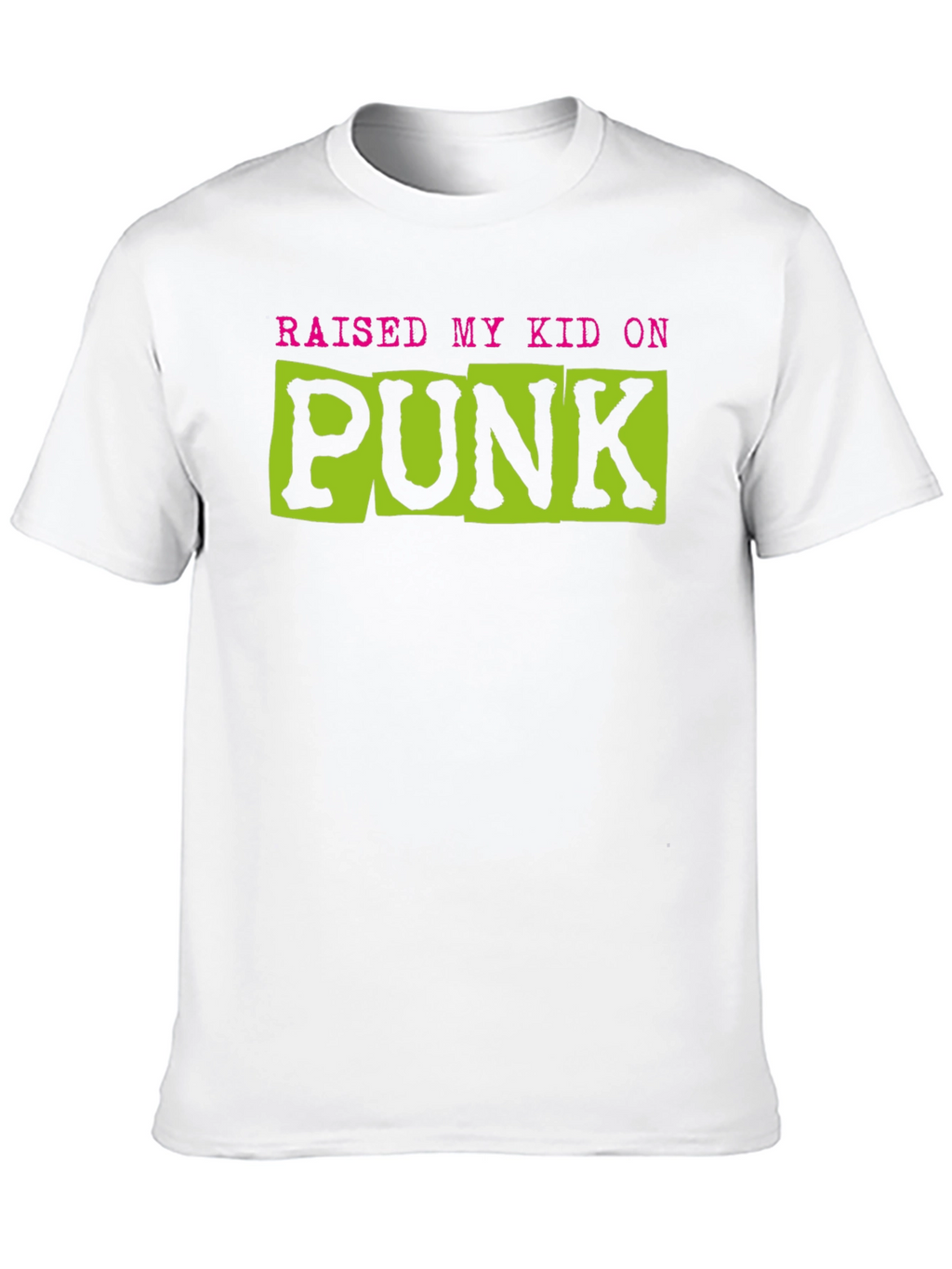 Raised My Kid On Punk Graphic Tee
