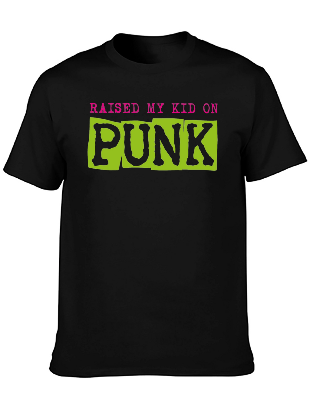 Raised My Kid On Punk Graphic Tee