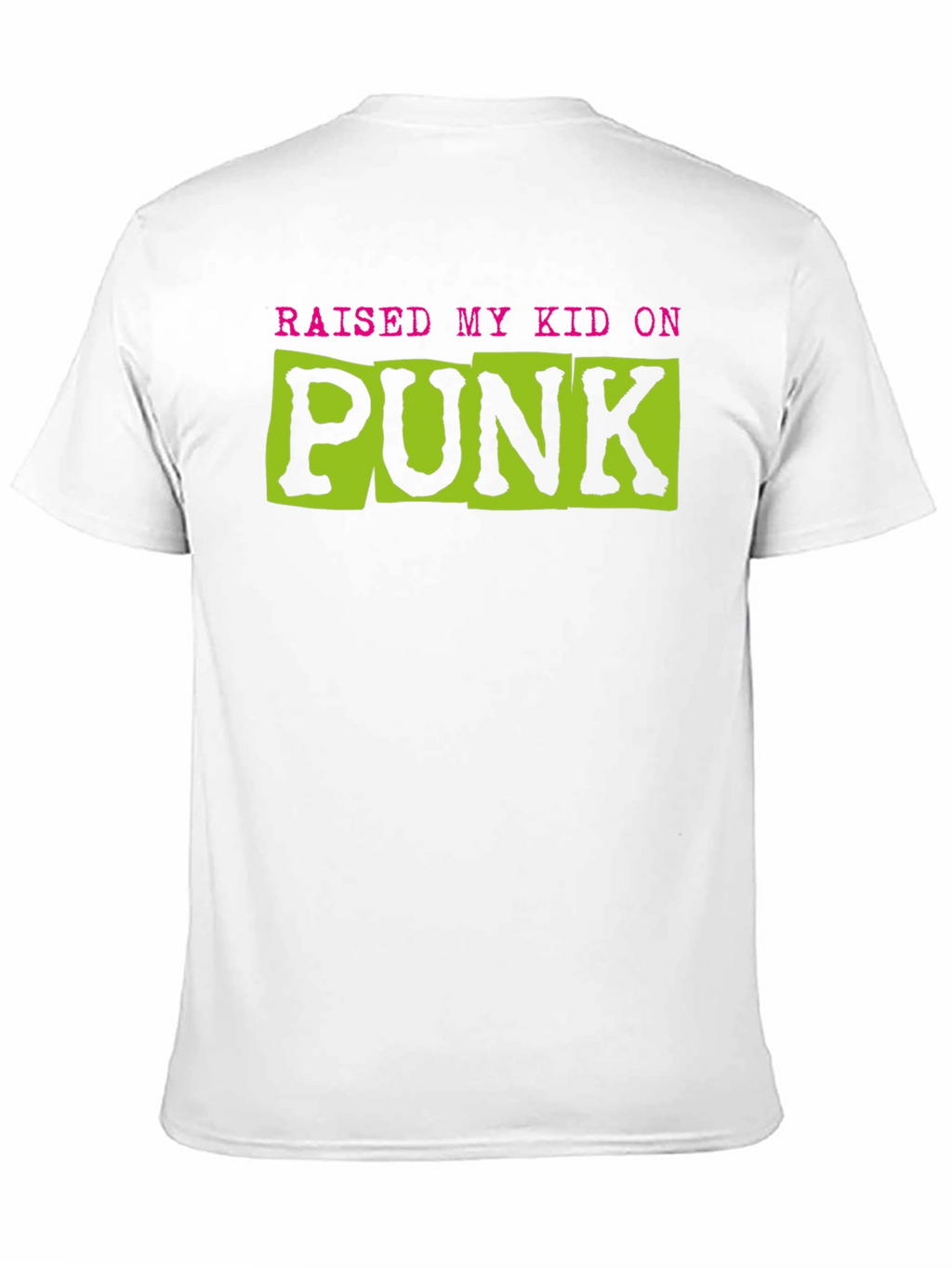 Raised My Kid On Punk Graphic Tee