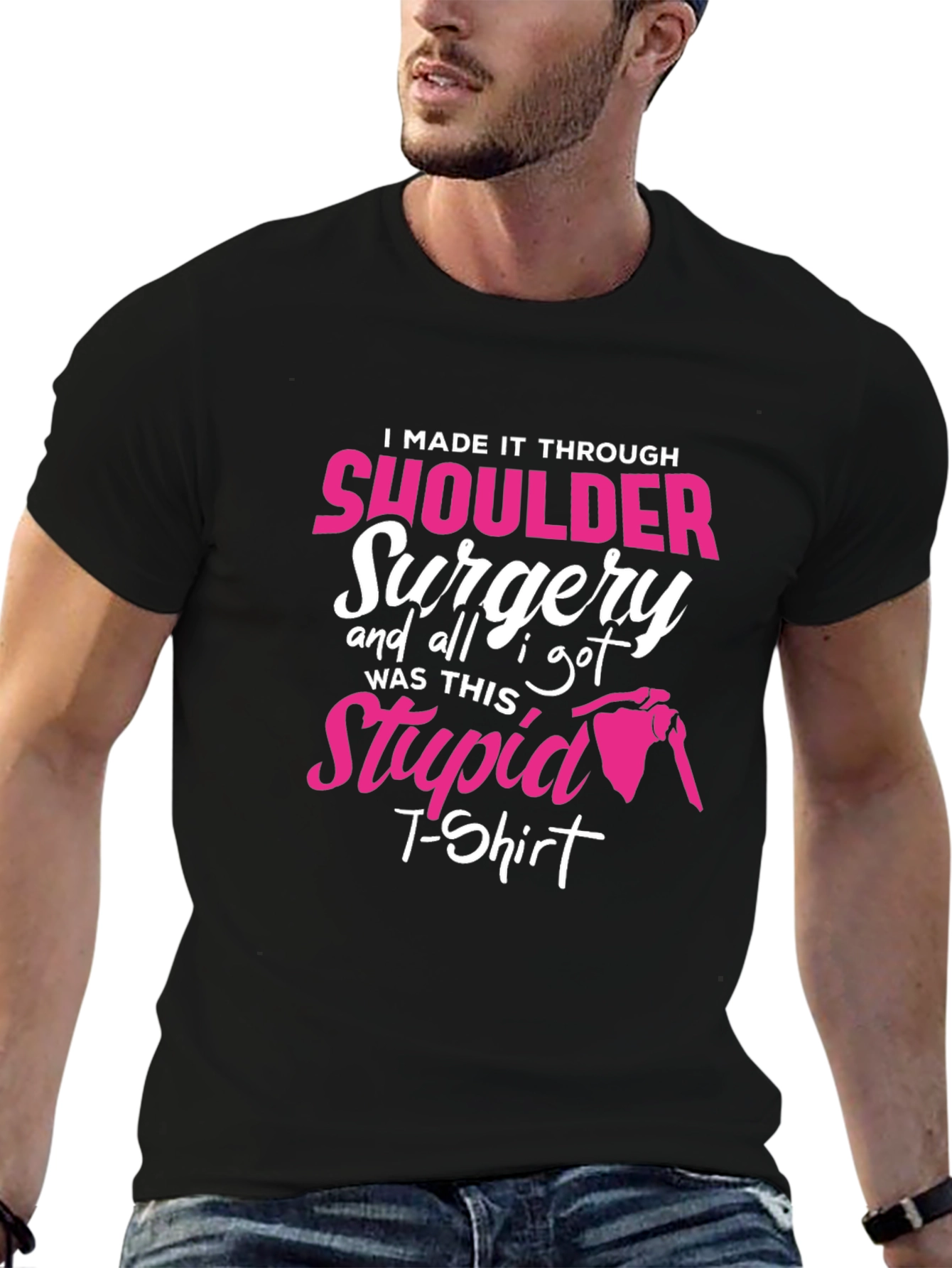 Shoulder Surgery Recovery T-Shirt - I Made It Through!