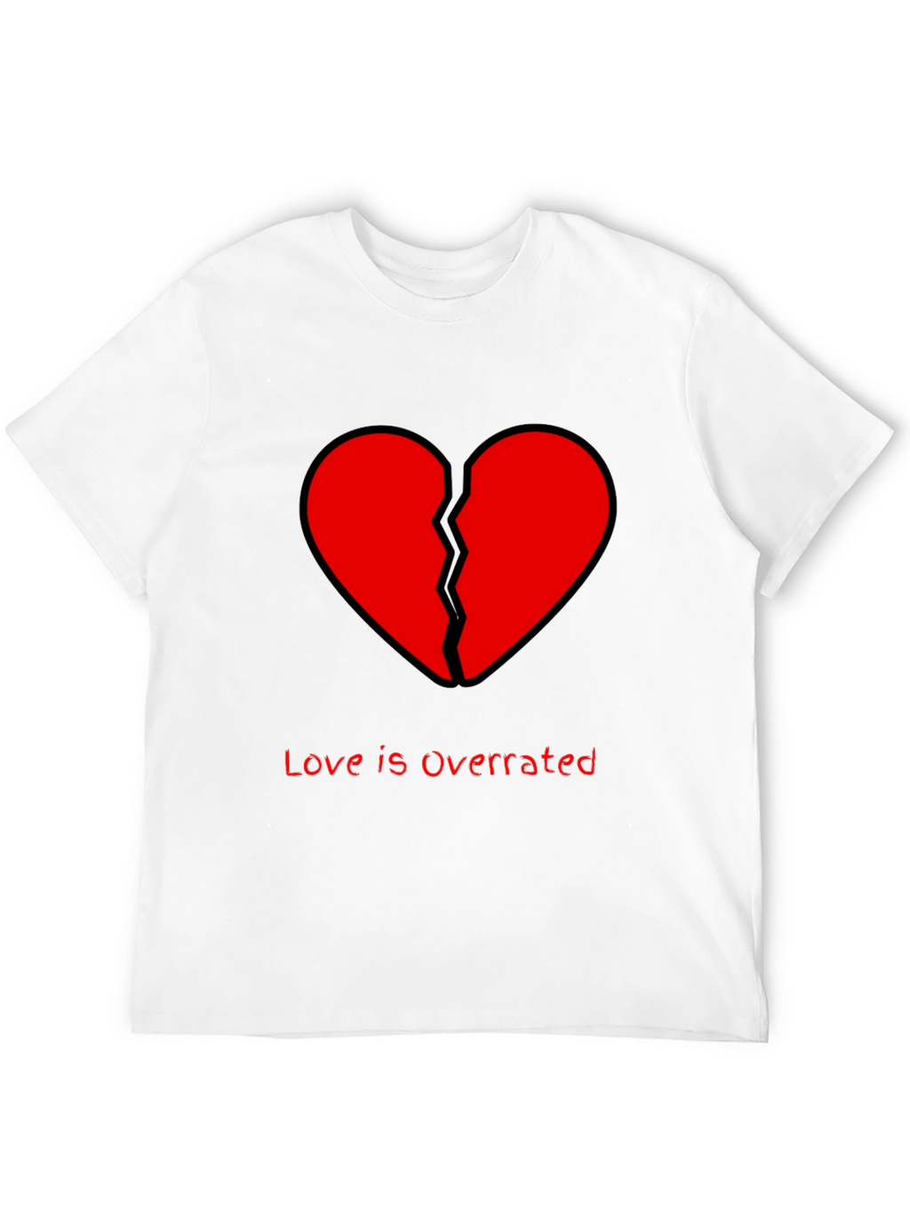 Broken Heart Graphic T-Shirt - Love Is Overrated