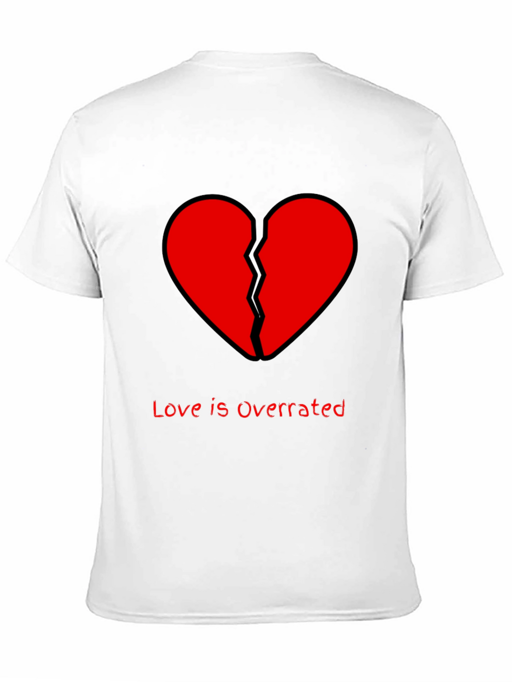 Broken Heart Graphic T-Shirt - Love Is Overrated