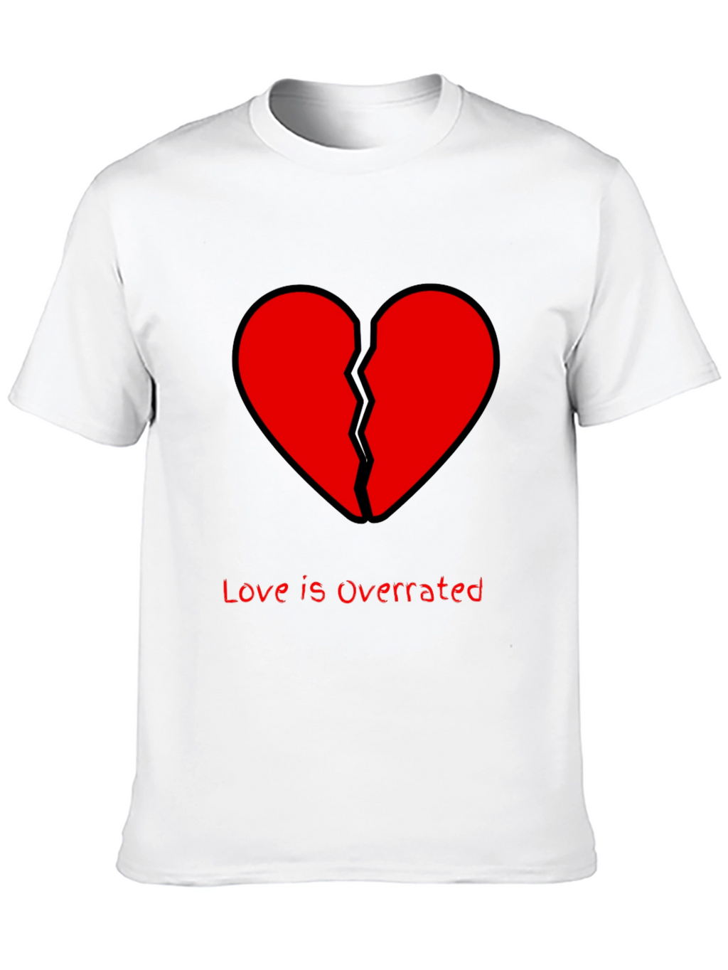 Broken Heart Graphic T-Shirt - Love Is Overrated