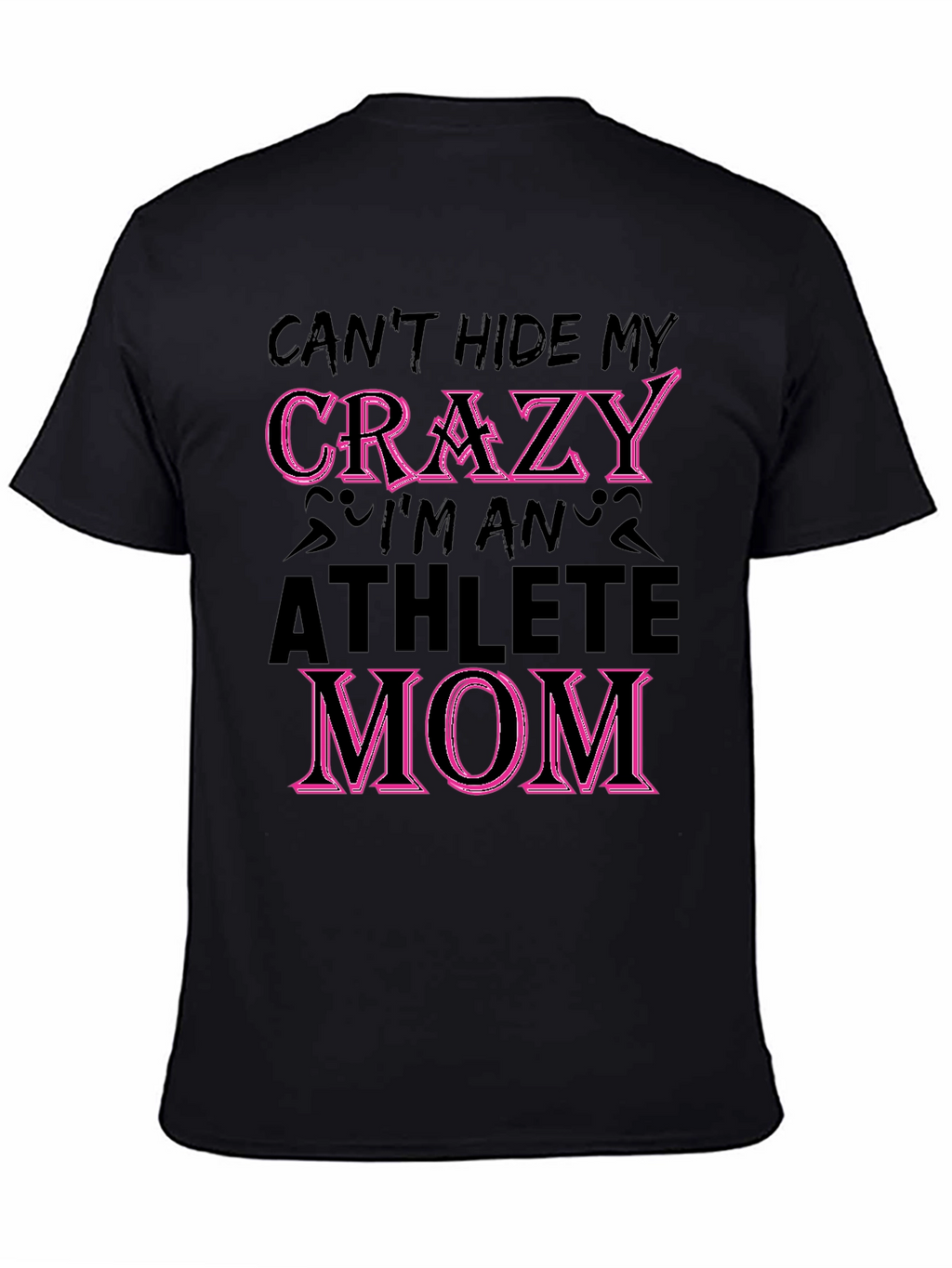 Crazy Athlete Mom Graphic T-Shirt