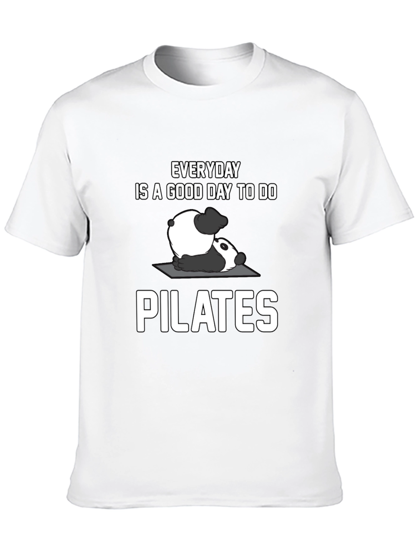 Panda Pilates T-Shirt: Everyday is a Good Day!