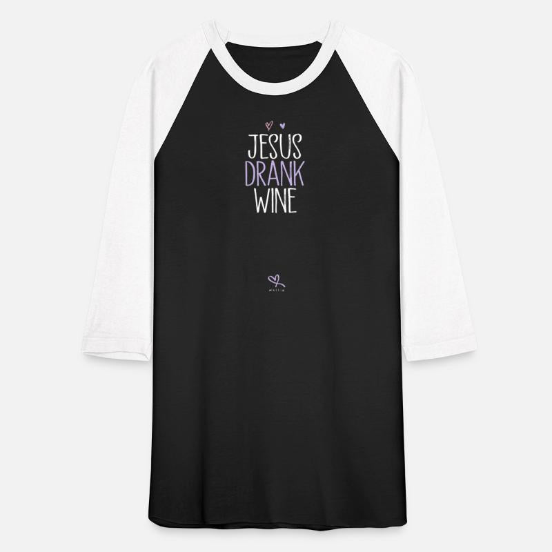 Jesus Drank Wine