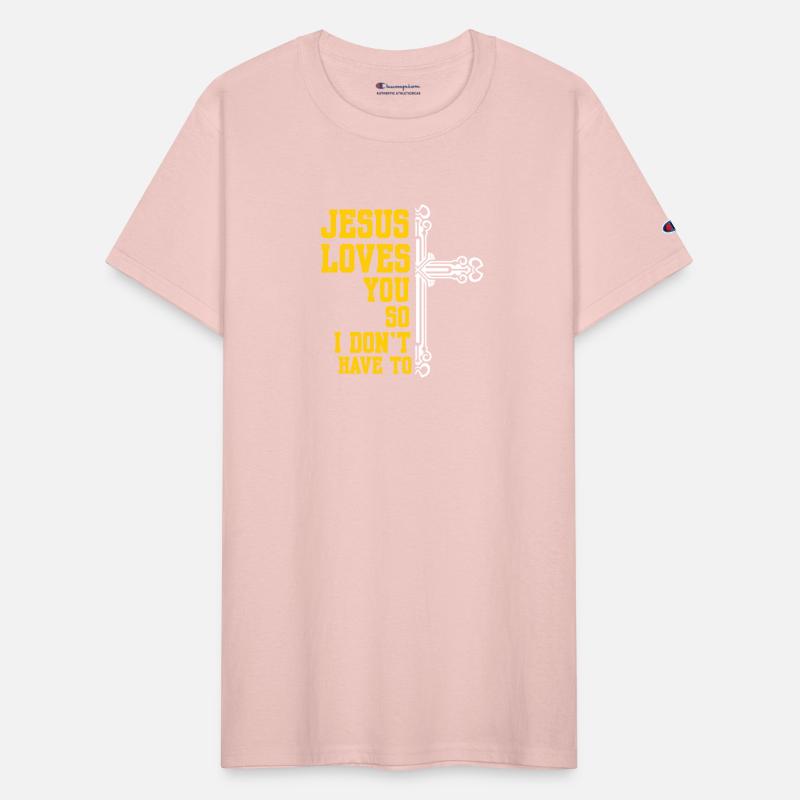 Jesus Loves You So I Dont Have To Religion God