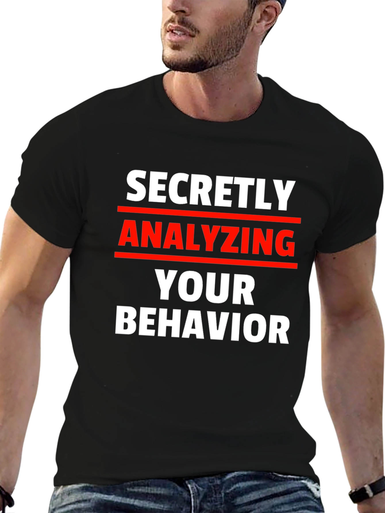 Secretly Analyzing Behavior Tee