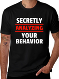 Secretly Analyzing Behavior Tee