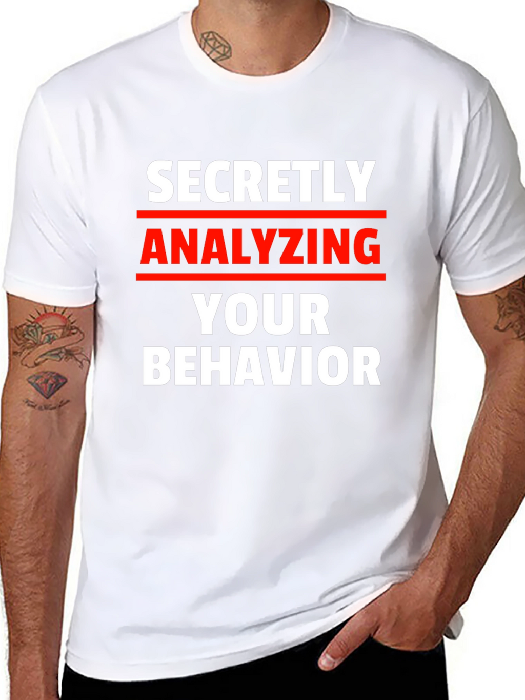 Secretly Analyzing Behavior Tee
