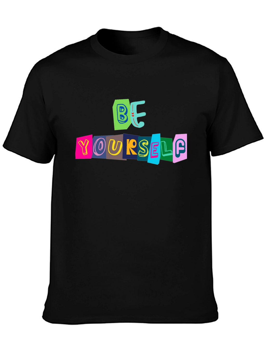 Be Yourself Graphic Tee - Bold Statement T-Shirt