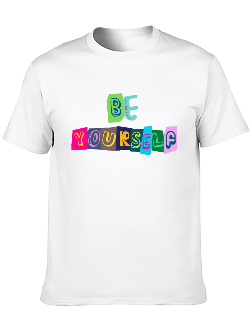 Be Yourself Graphic Tee - Bold Statement T-Shirt