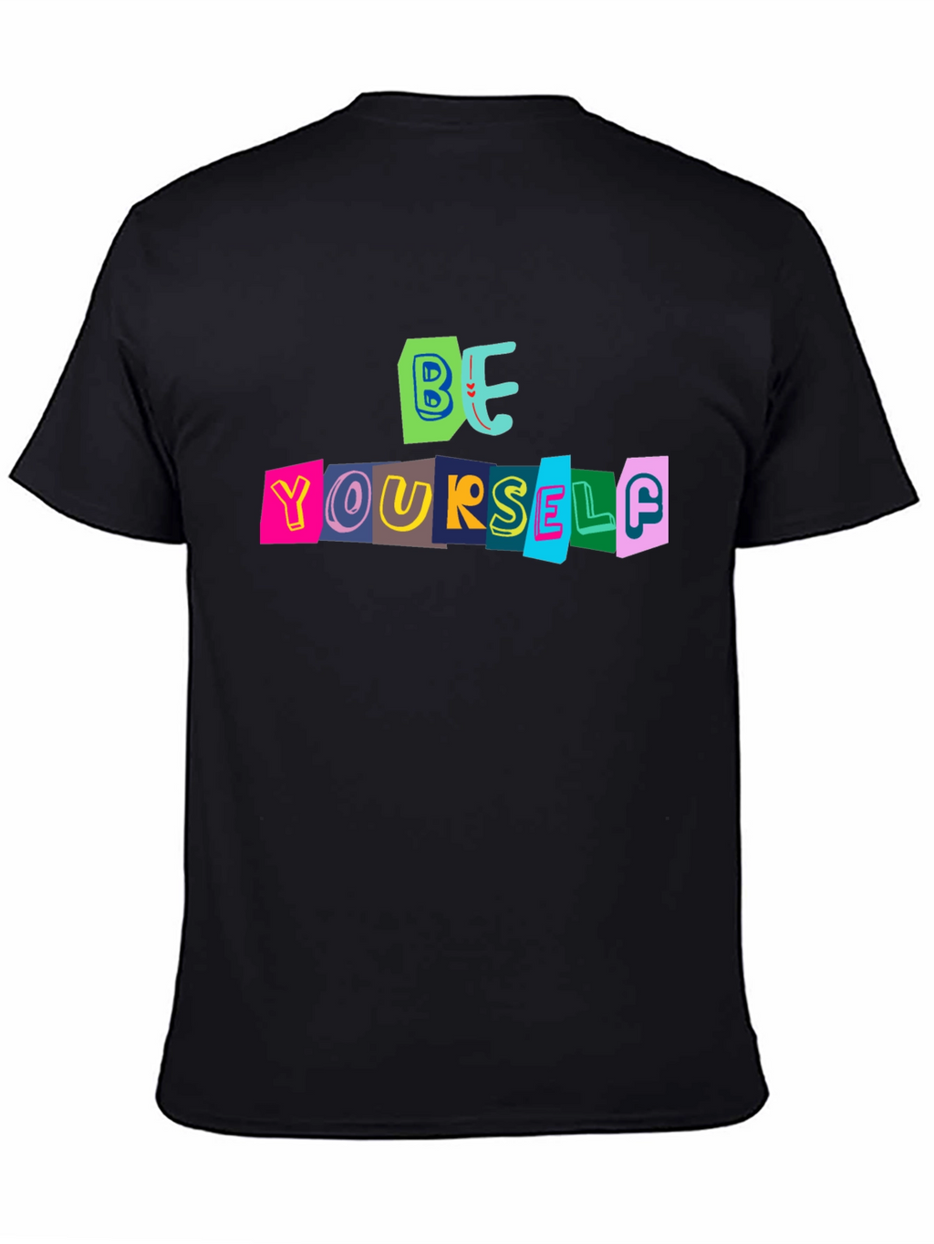 Be Yourself Graphic Tee - Bold Statement T-Shirt