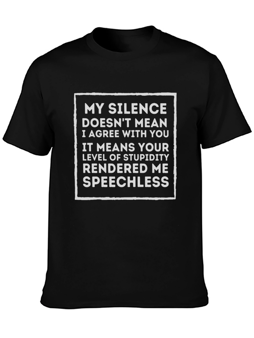 Sarcastic Silence Speechless Graphic Tee