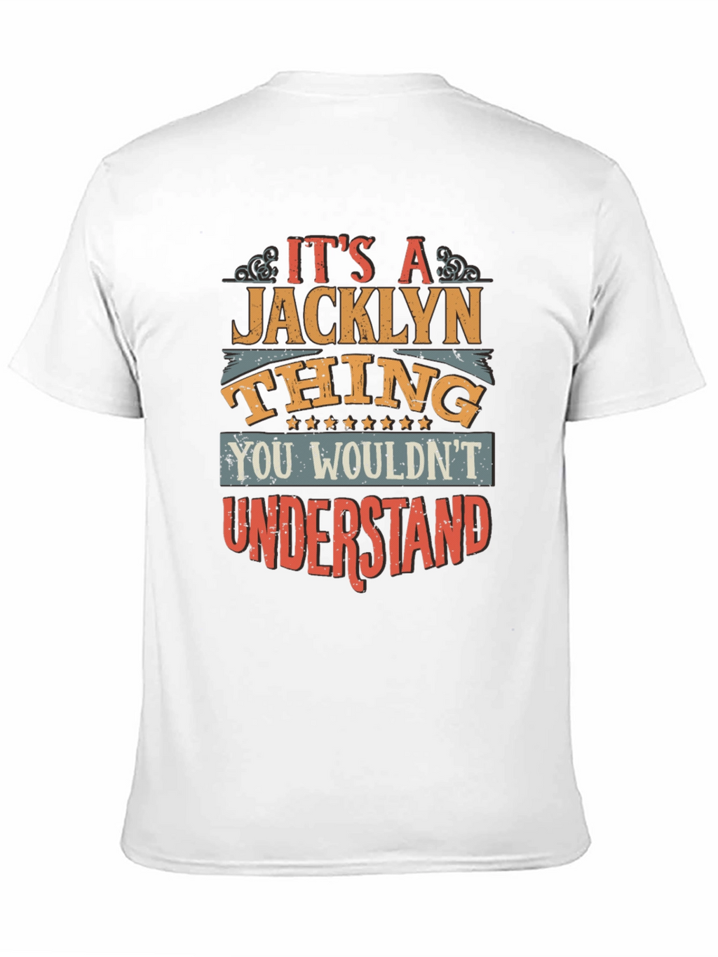Its a Jacklyn Thing T-Shirt