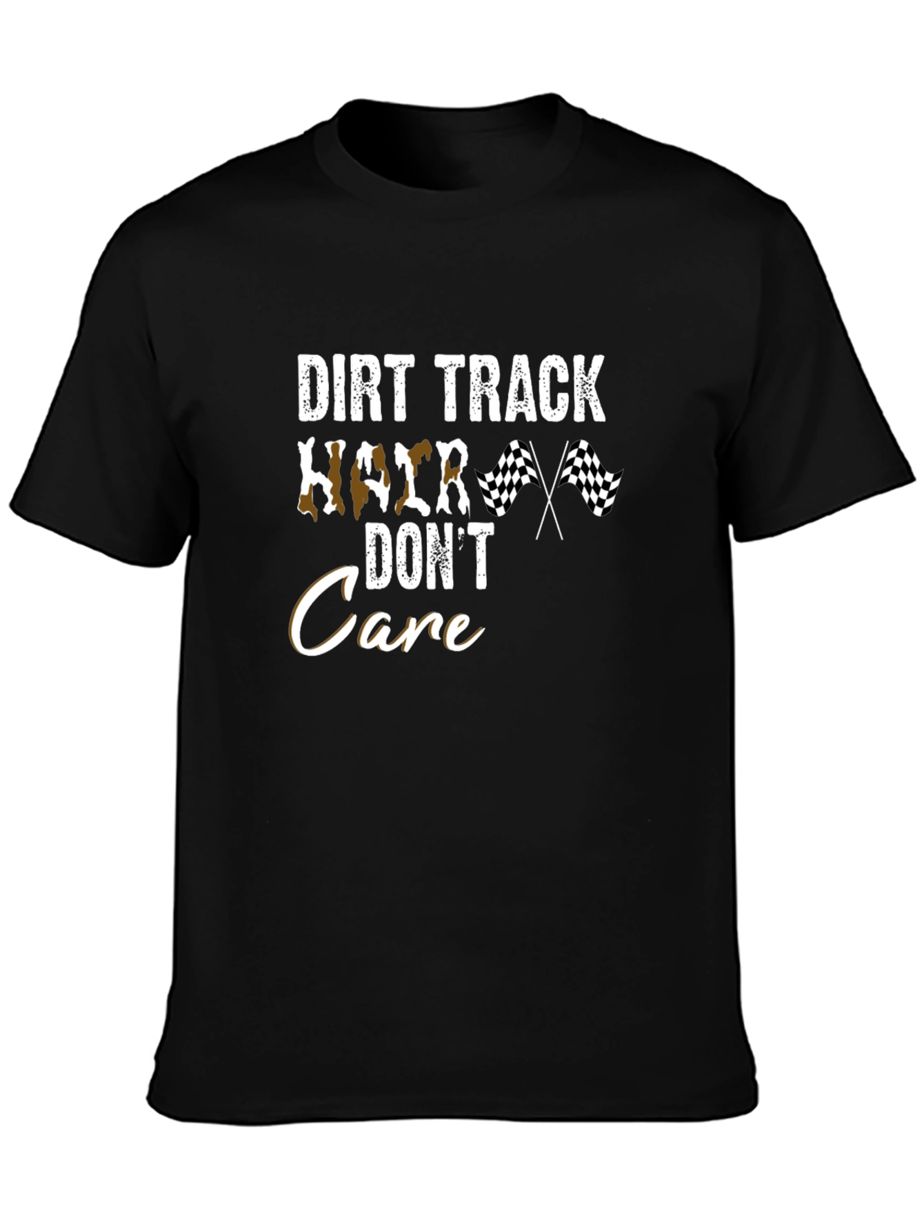 Dirt Track Hair Dont Care T-Shirt
