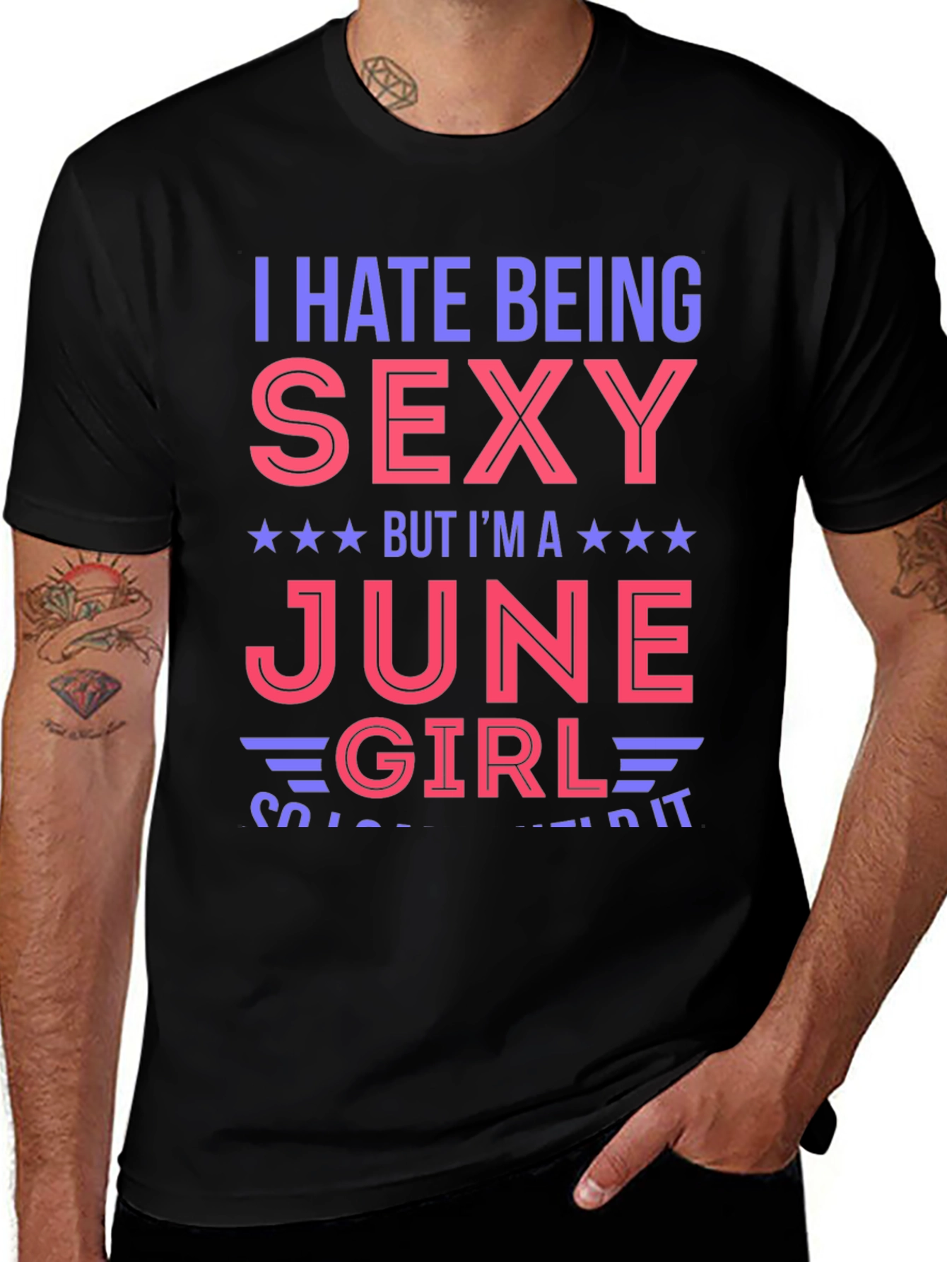 I Hate Being Sexy June Girl T-Shirt