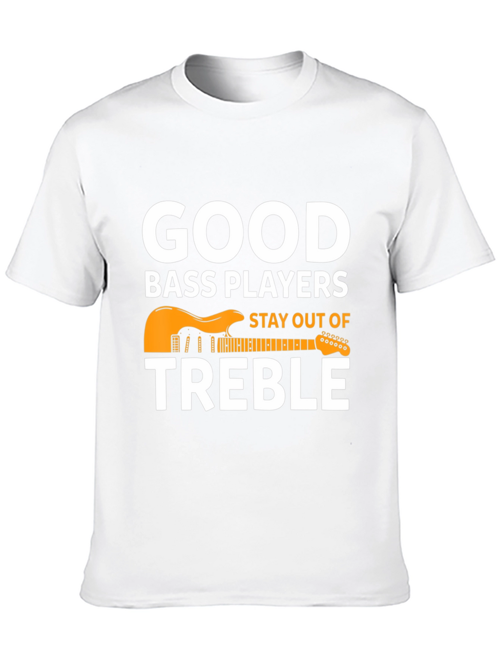 Good Bass Players T-Shirt - Musical Pun Tee