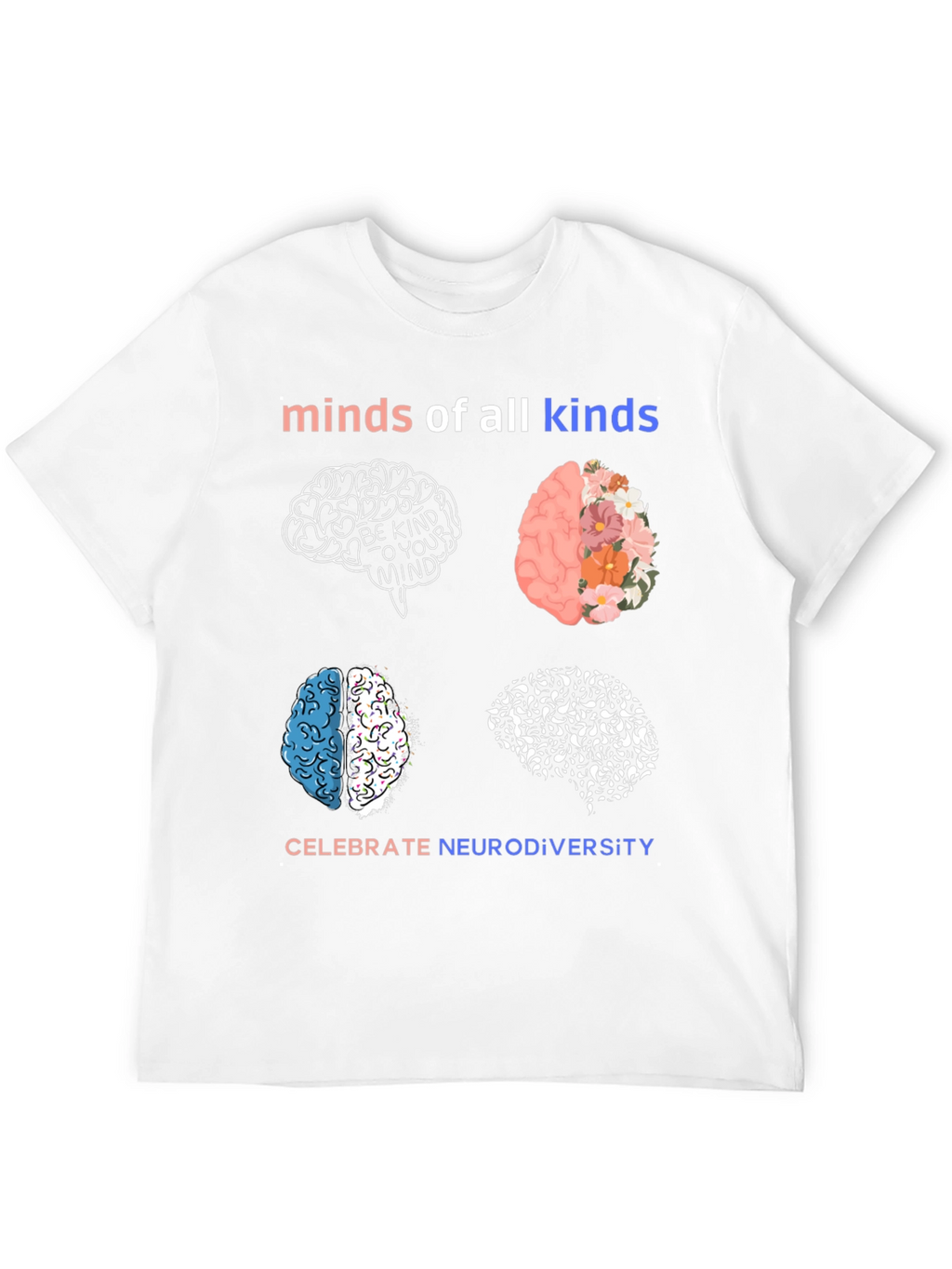 Neurodiversity Minds of All Kinds T-Shirt