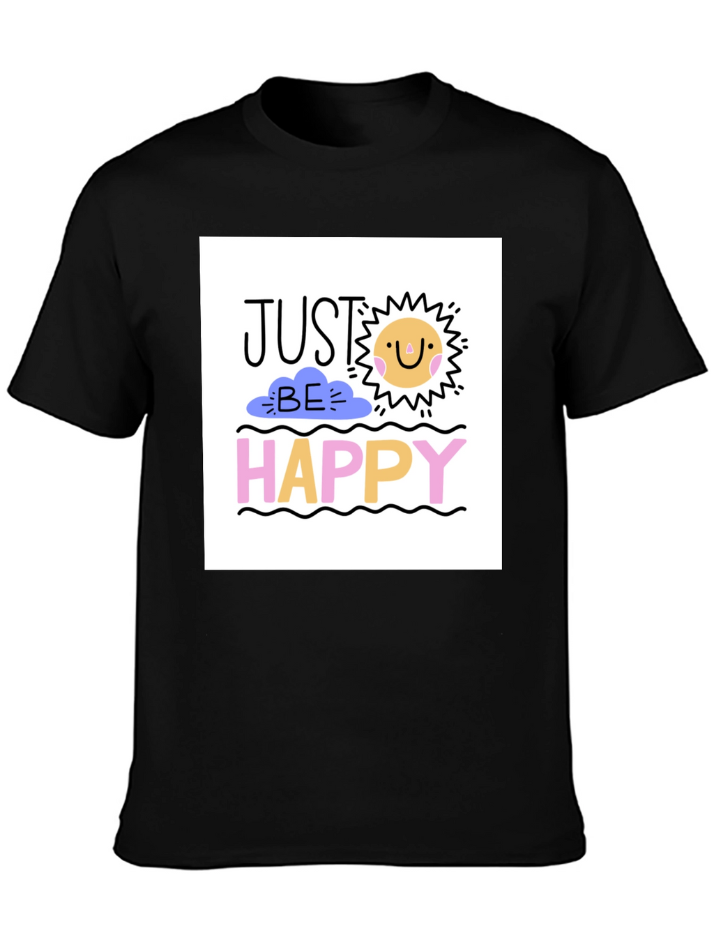 Just Be Happy Graphic Tee - Stylish Comfort