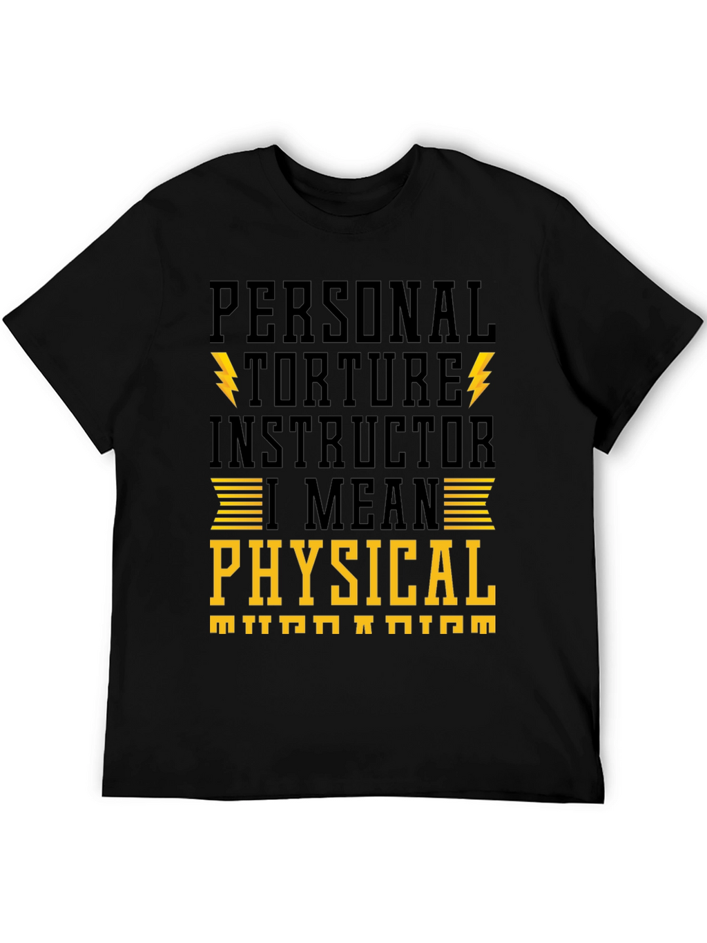 Personal Torture Instructor T-Shirt