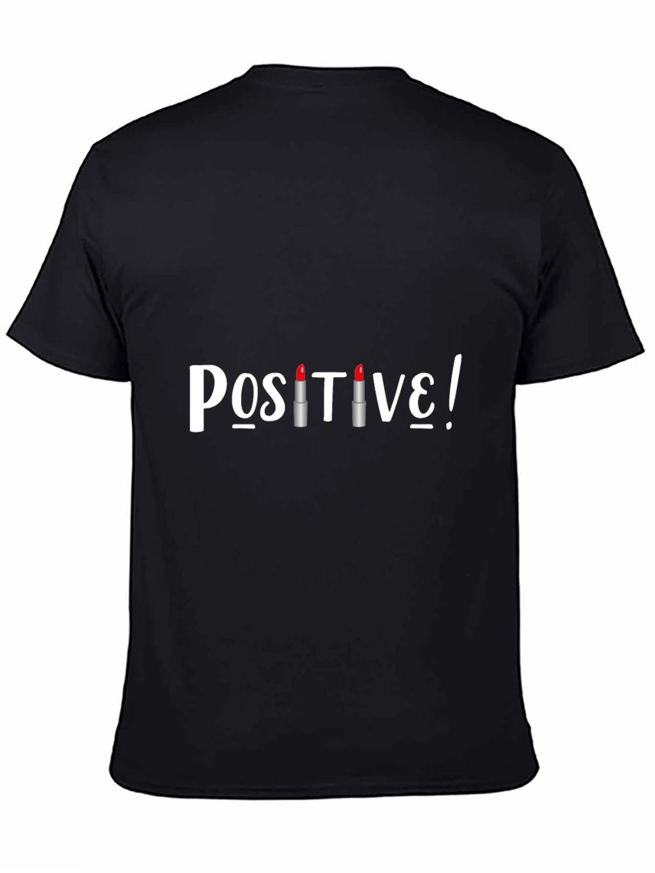 Positive Lipstick T-Shirt - Stylish Graphic Tee