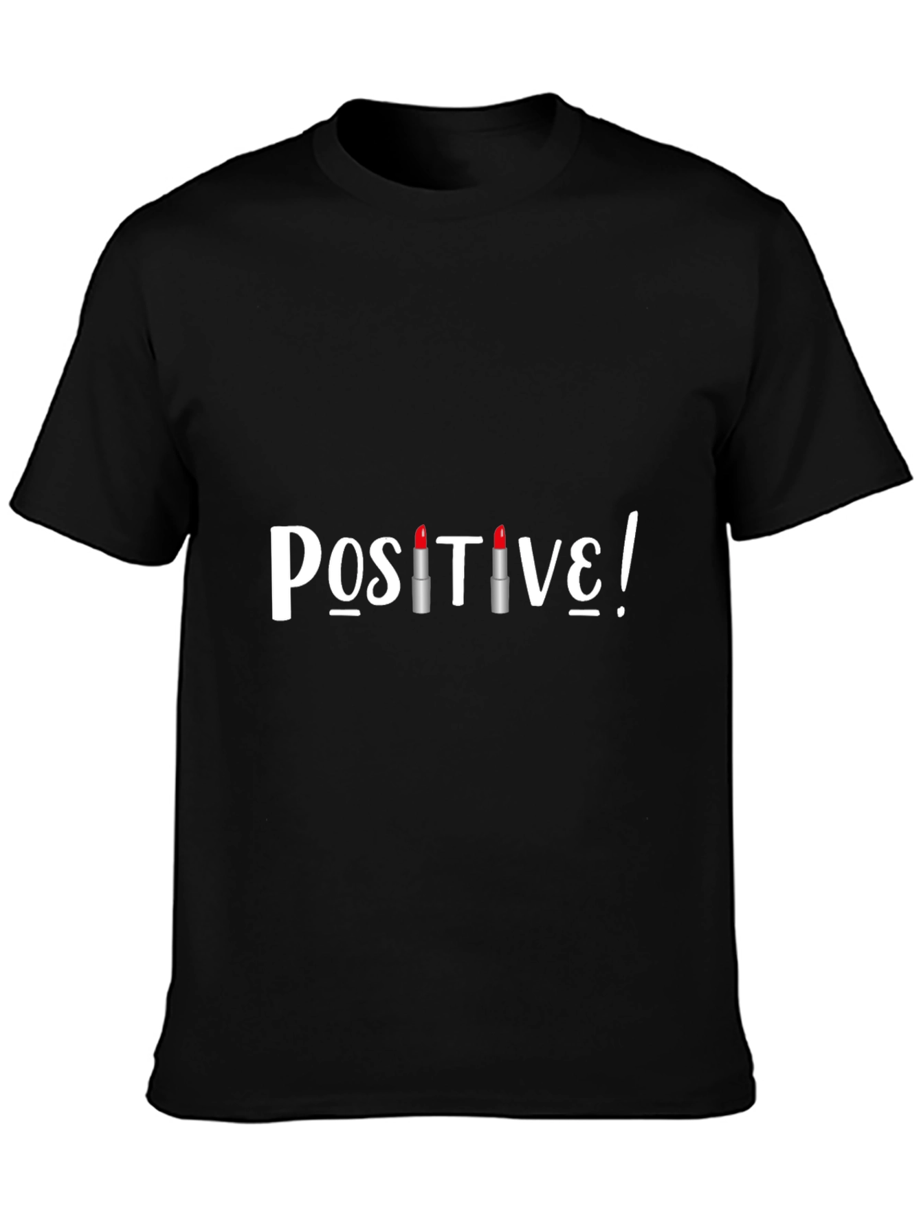 Positive Lipstick T-Shirt - Stylish Graphic Tee
