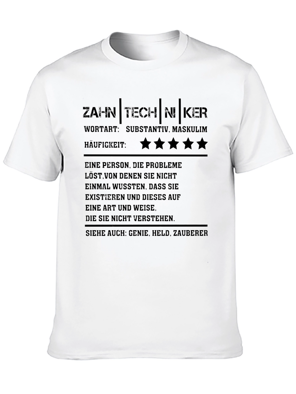 Zahntechniker Definition Graphic Tee