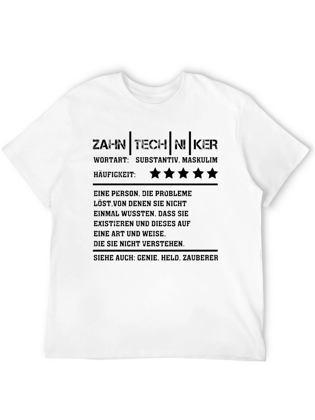 Zahntechniker Definition Graphic Tee