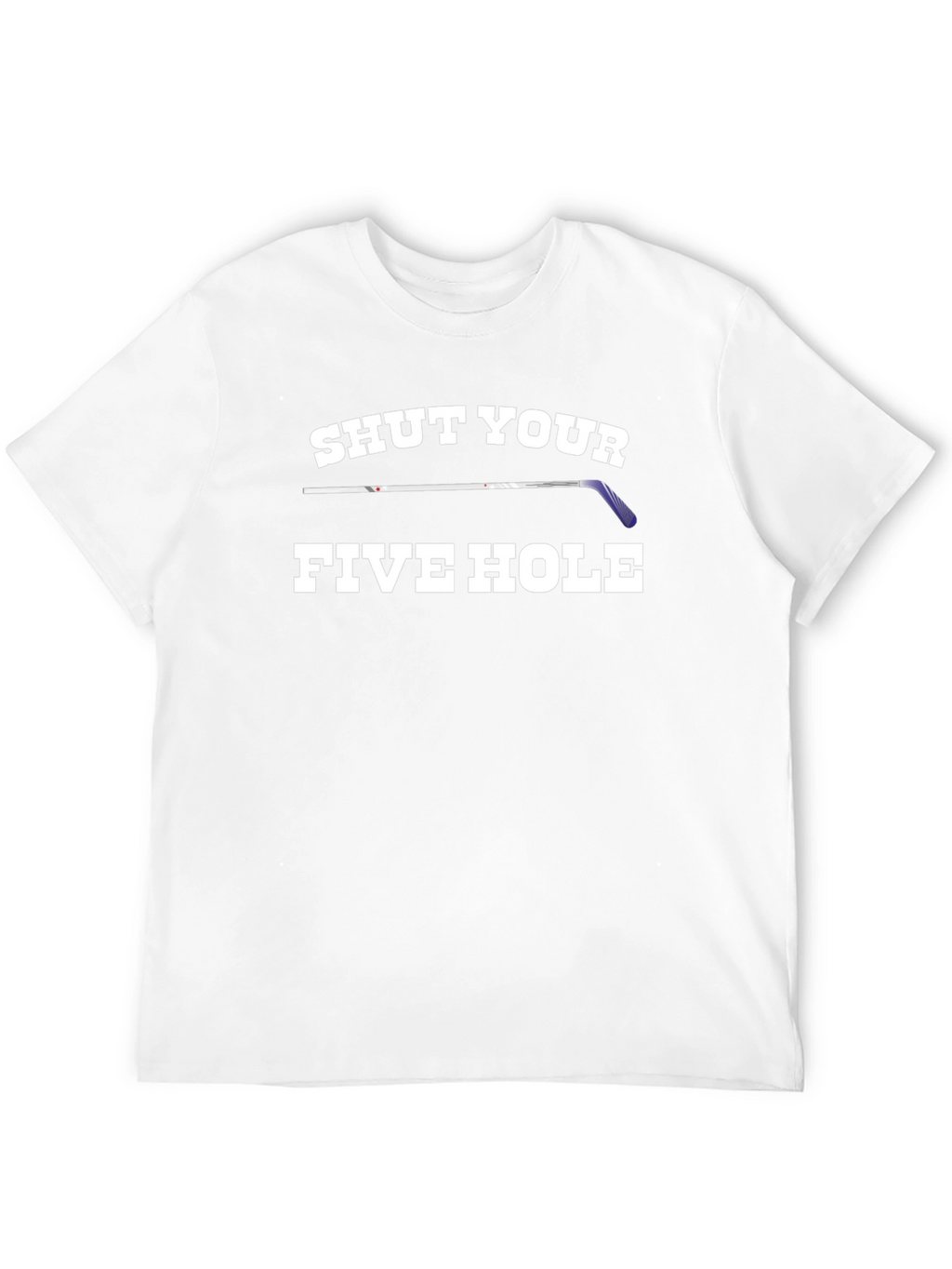 Shut Your Five Hole Hockey Graphic Tee