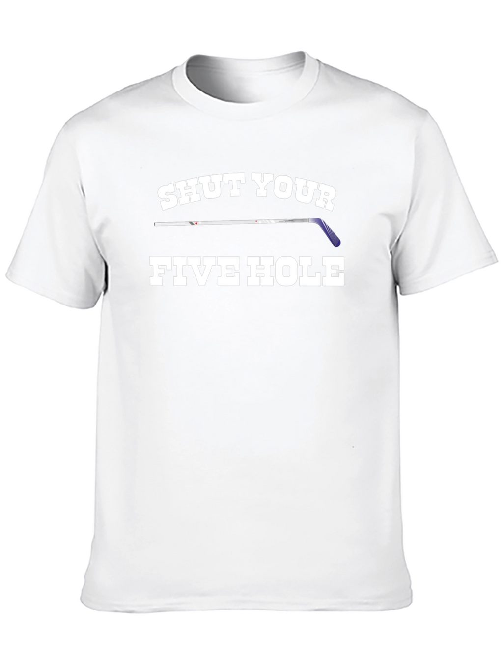 Shut Your Five Hole Hockey Graphic Tee
