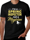 Spring Inspector Not A Magician T-Shirt