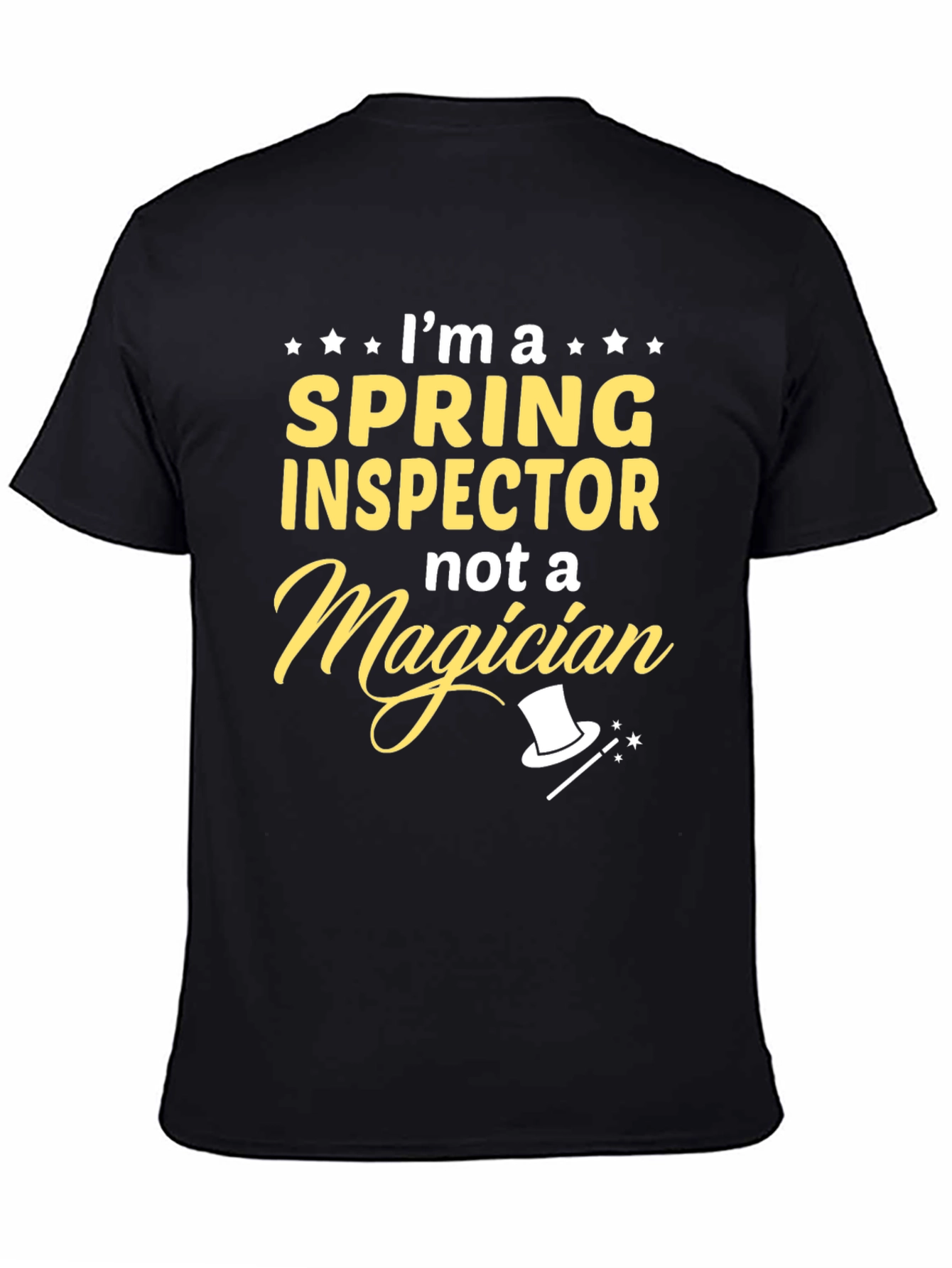 Spring Inspector Not A Magician T-Shirt