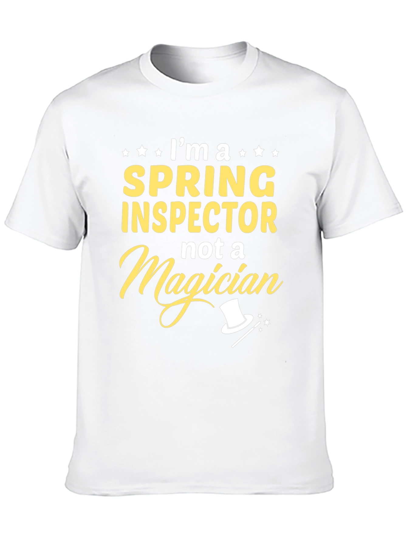 Spring Inspector Not A Magician T-Shirt