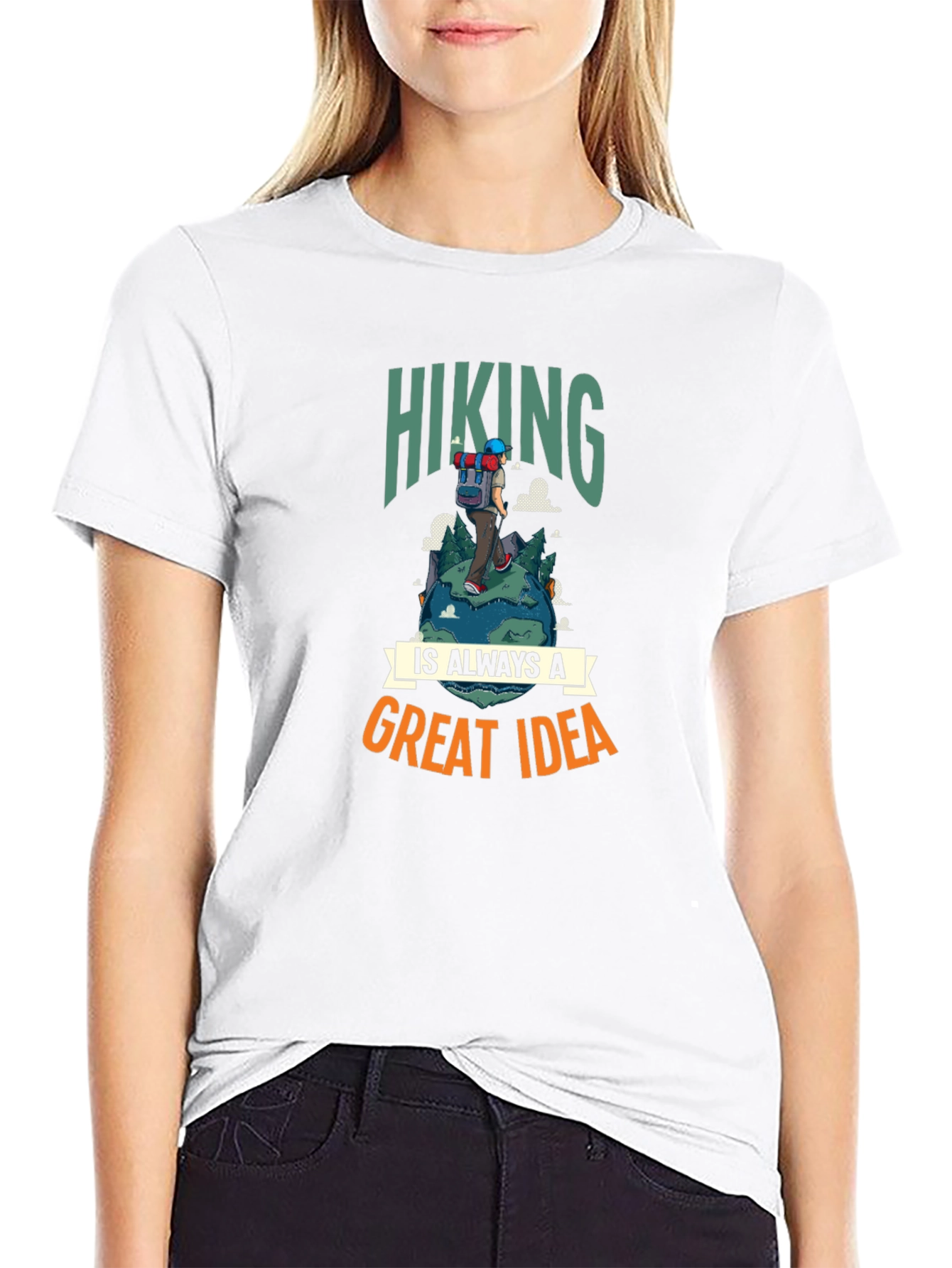 Hiking Is Always a Great Idea T-Shirt