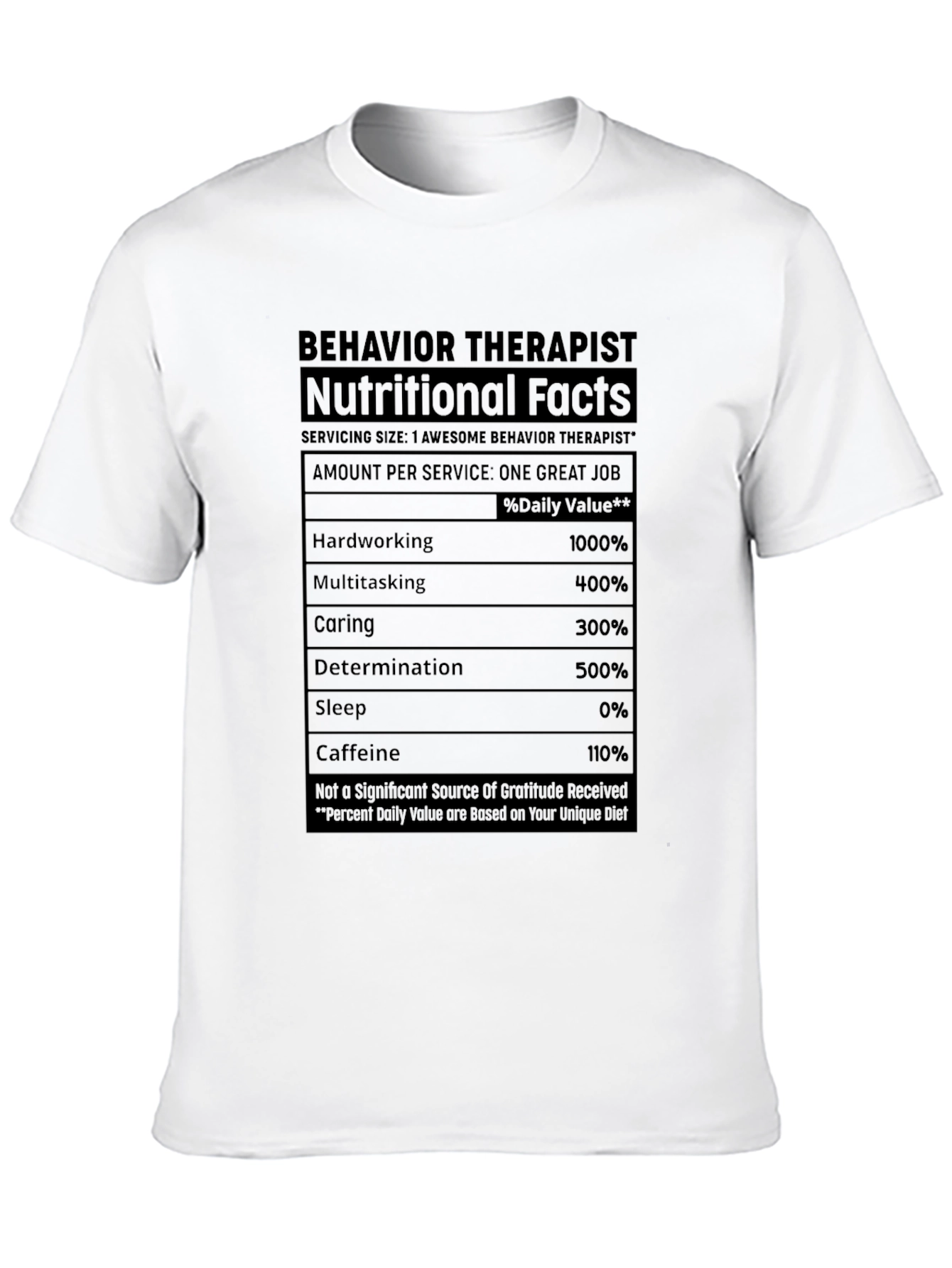 Behavior Therapist Nutritional Facts T-Shirt