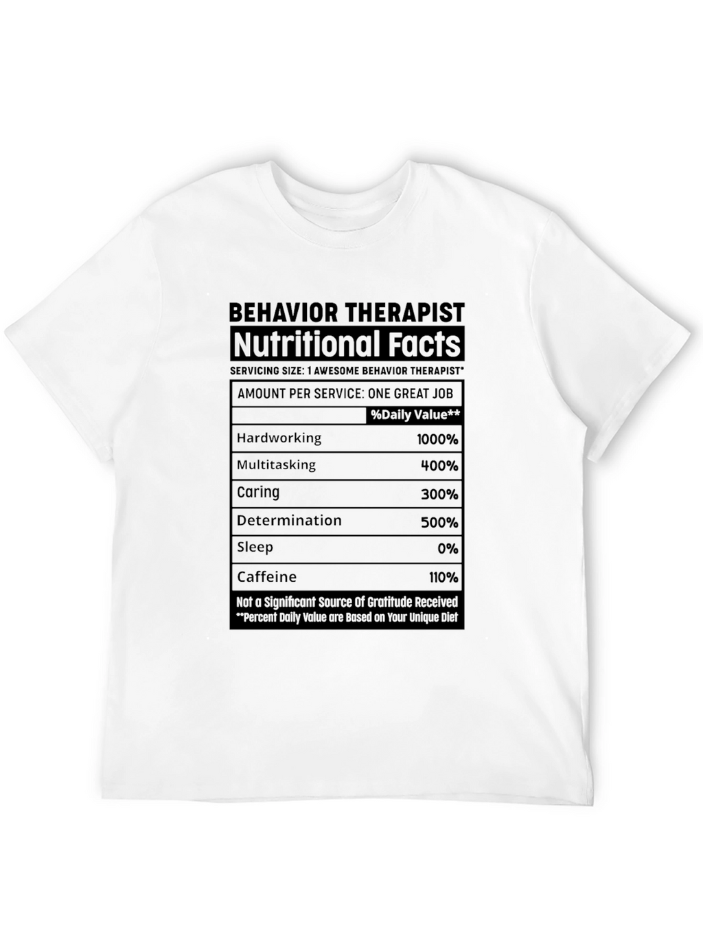 Behavior Therapist Nutritional Facts T-Shirt