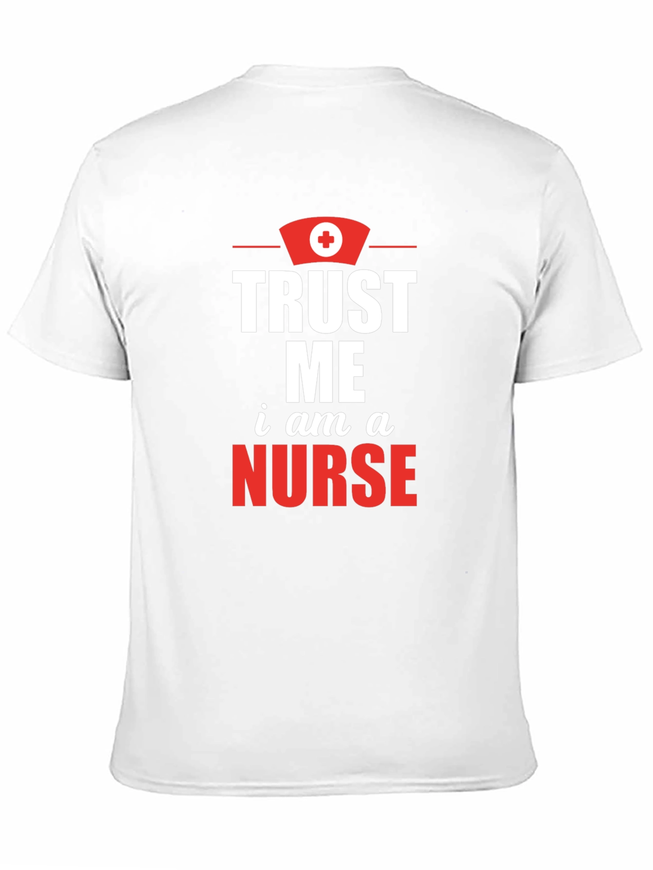 Trust Me Im A Nurse Graphic Tee