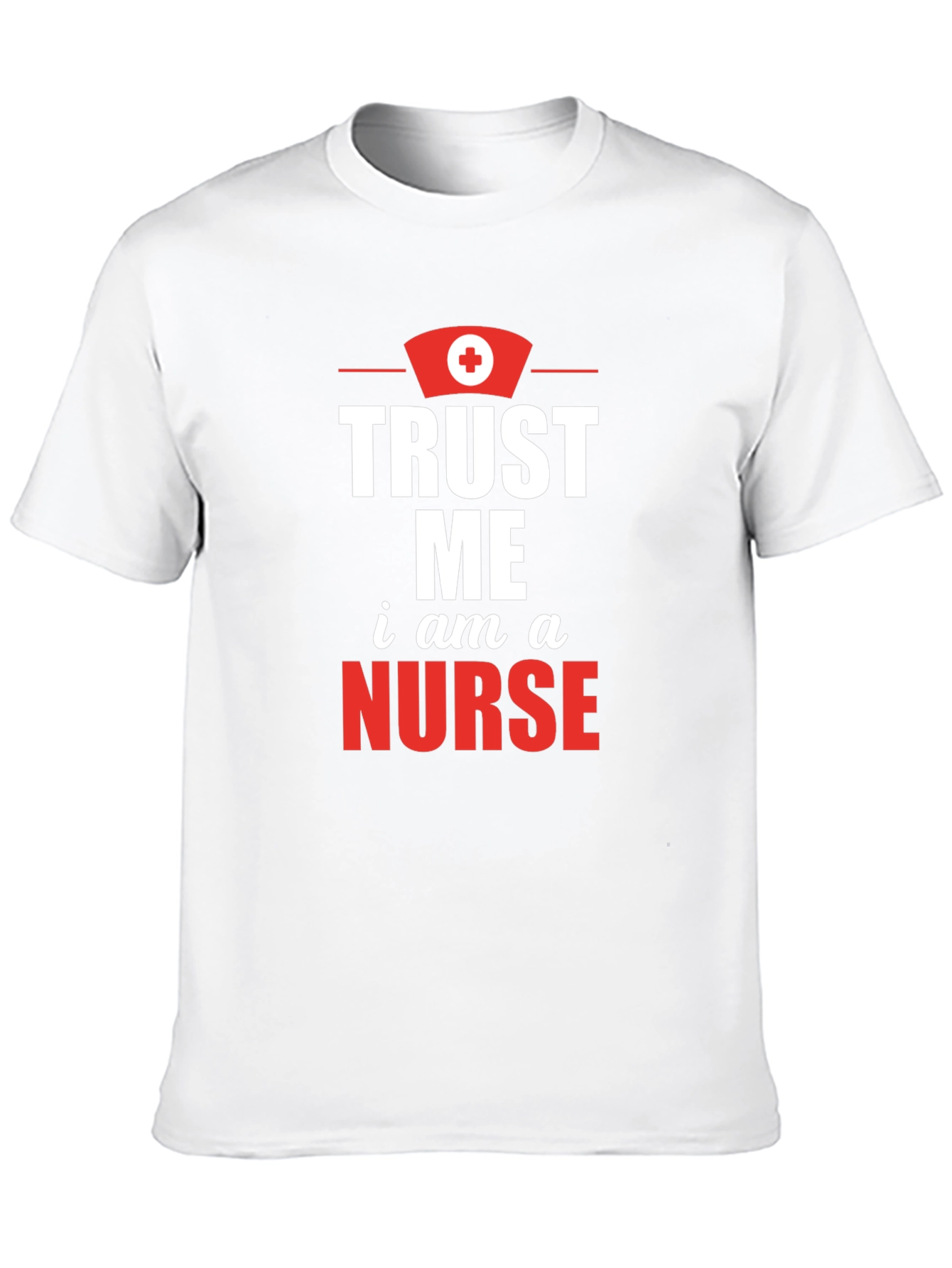 Trust Me Im A Nurse Graphic Tee
