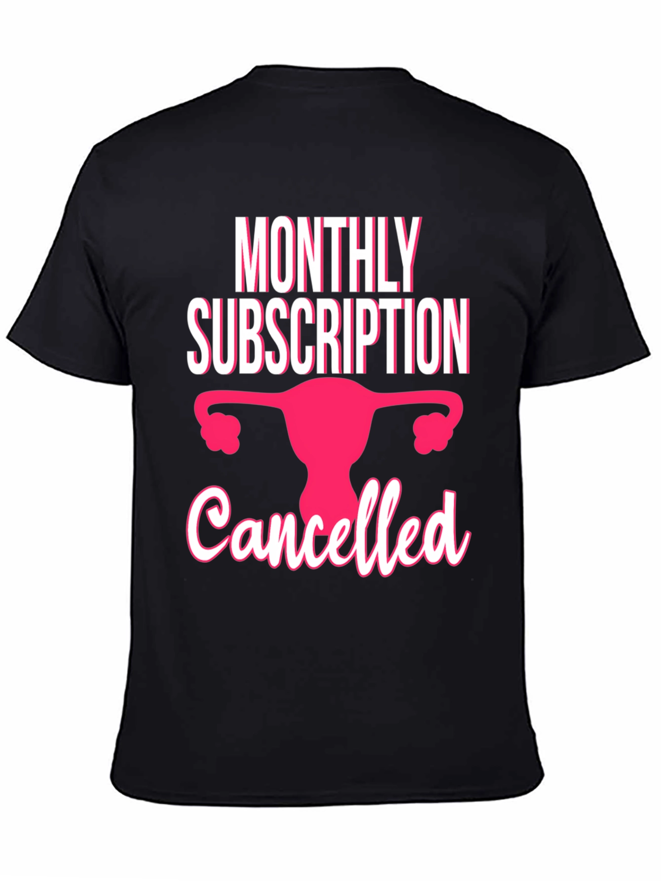Monthly Subscription Canceled T-Shirt