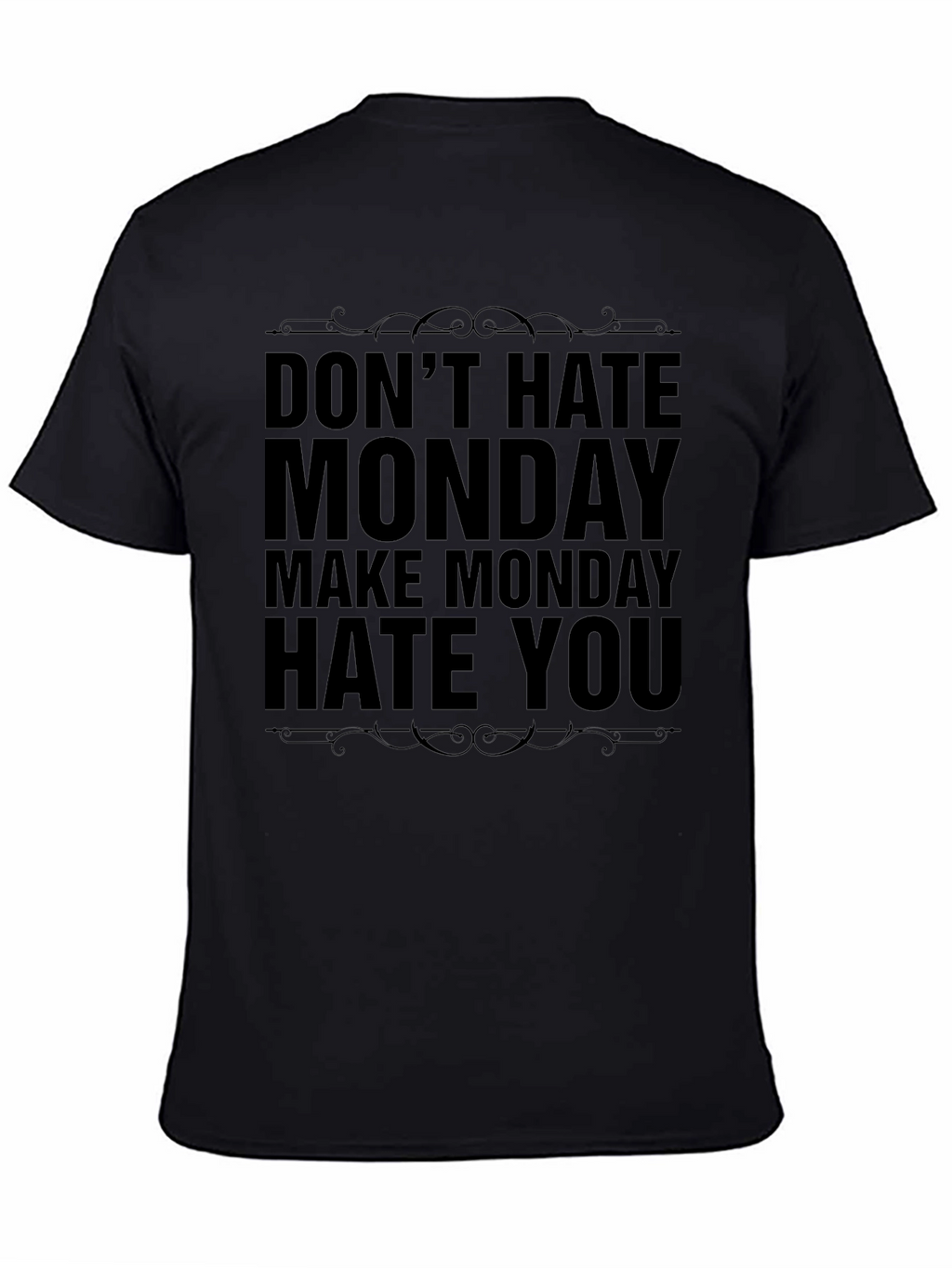 Dont Hate Monday Graphic Tee