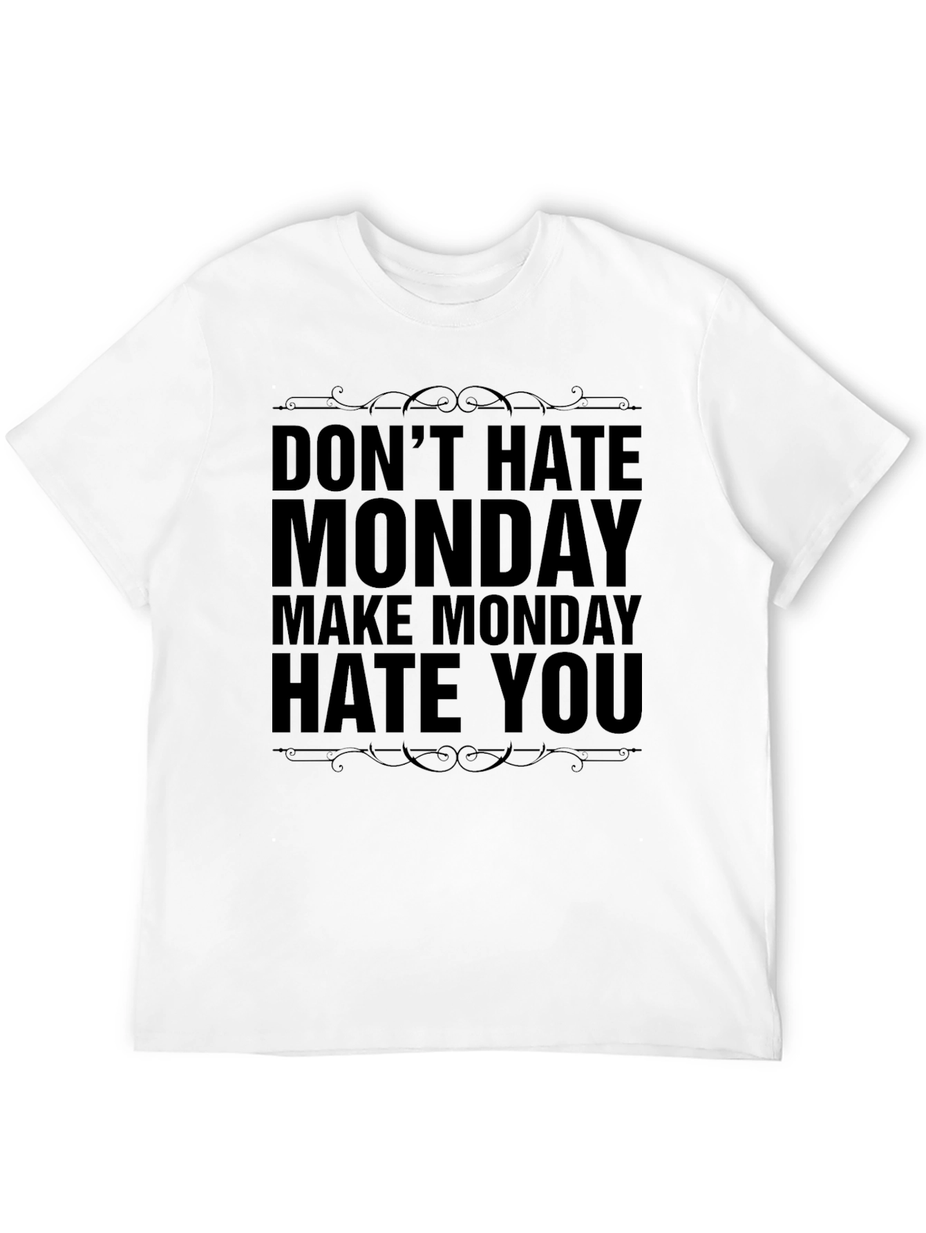 Dont Hate Monday Graphic Tee