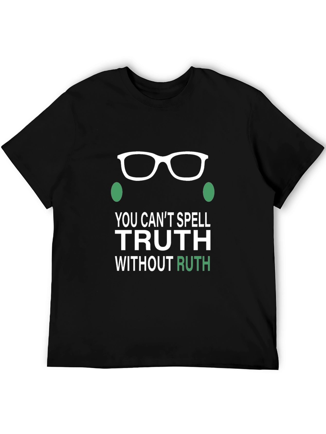 Ruth Bader Ginsburg RBG Truth T-Shirt