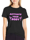 Activate Your Body Black T-Shirt