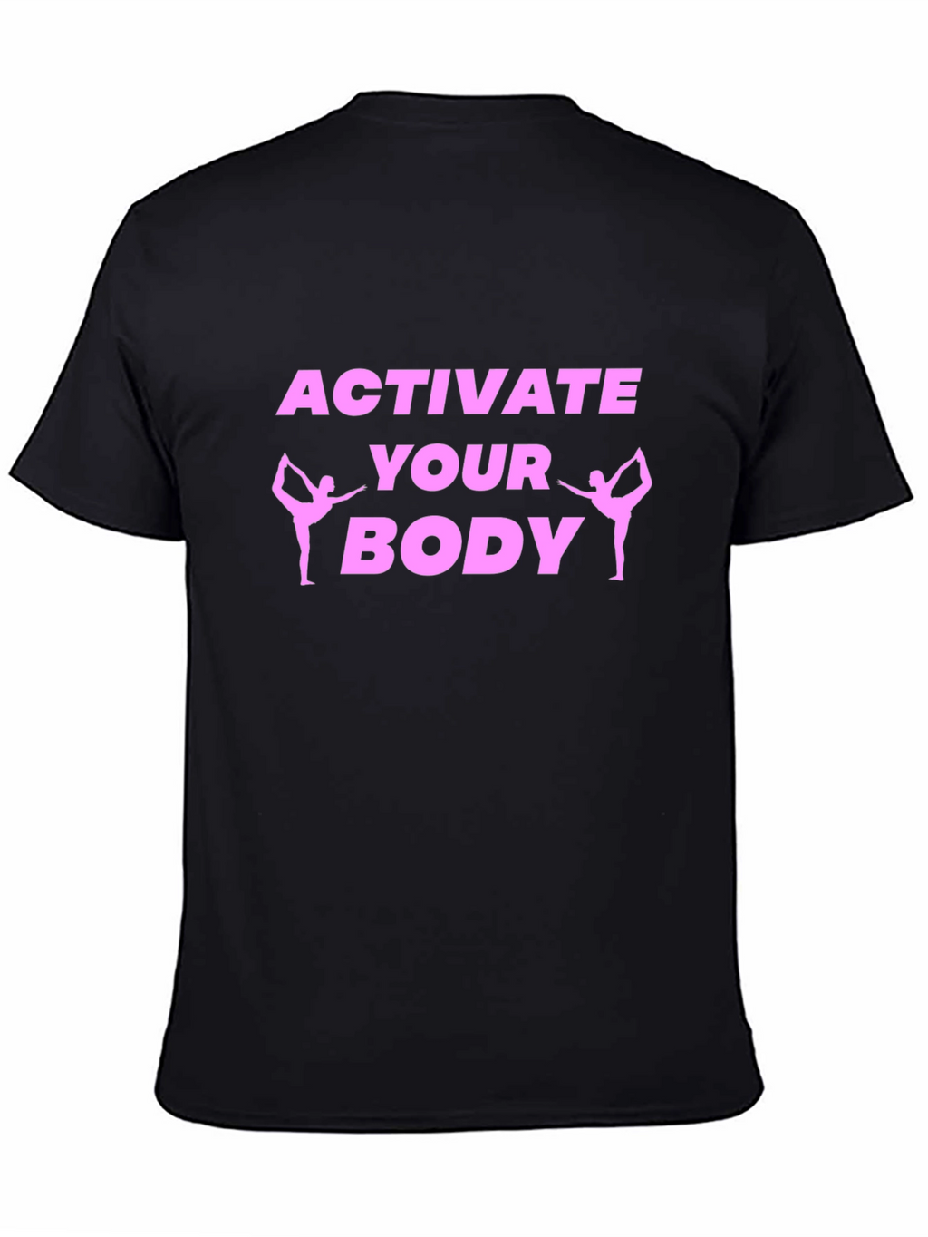 Activate Your Body Black T-Shirt