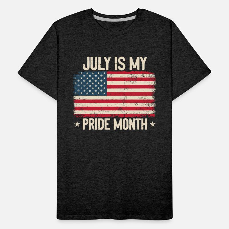 July Is My Pride Month 4th Of July